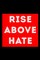 Rise Above Hate