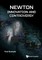 Newton - Innovation and Controversy