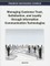 Managing Customer Trust, Satisfaction, and Loyalty through Information Communication Technologies