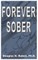 Forever Sober