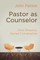 Pastor as Counselor