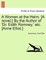 A Woman at the Helm. [A Novel.] by the Author of 'Dr. Edith Romney, ' Etc. [Anne Elliot.]