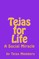 Tejas for Life