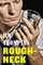 Roughneck
