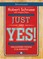 Just Say Yes! Devotional