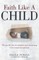 Faith Like A Child