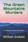 The Green Mountains Murders