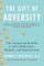 The Gift of Adversity