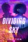 The Dividing Sky