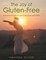 Silver, A: Joy of Gluten-Free