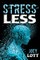 Stress Less