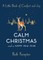 Calm Christmas and a Happy New Year