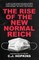 The Rise of the New Normal Reich