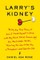 Larry's Kidney