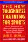 The New Toughness Training for Sports