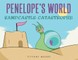 Penelope's World