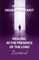 Healing in the Presence of the Lord Devotional