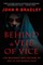 Behind the Veil of Vice