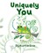 Uniquely You