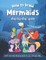 How to Draw Mermaids Step-by-Step Guide