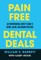 Pain Free Dental Deals