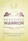 Beautiful Warrior