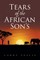 Tears of the African Son's