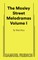 The Mosley Street Melodramas - Volume 1