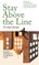 Stay Above the Line