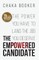 The Empowered Candidate