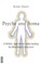 Psyche and Soma - A Holistic Approach to understanding the Mind-Body Connection