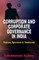 Corruption and Corporate Governance in India
