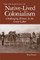 The Archaeology of Native-Lived Colonialism
