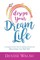 Design Your Dream Life