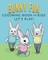 Bunny Fun Coloring Book for Kids