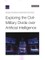 Exploring the Civil-Military Divide over Artificial Intelligence