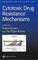Cytotoxic Drug Resistance Mechanisms
