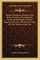 Mental Disorders or Diseases of the Brain and Nerves; Developing the Origin and Philosophy of Mania, Insanity, and Crime with Full Directions for Their Treatment and Cure