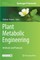 Plant Metabolic Engineering