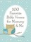100 Favorite Bible Verses for Mommy and Me