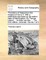 The history of Ireland from the invasion of Henry II. With a preliminary discourse on the antient state of that Kingdom. By Thomas Leland, ... In three volumes. ... The third edition, corrected. Volume 1 of 3