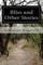 Bliss and Other Stories