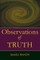 Observations of Truth