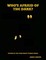 Who's Afraid of the Dark?