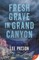 Fresh Grave in Grand Canyon
