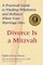 Divorce Is a Mitzvah