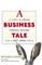 A Business Tale