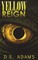 Yellow Reign