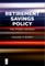 Retirement Savings Policy