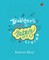 A Trickster's Guide to Happy Living